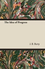 The Idea Of Progress