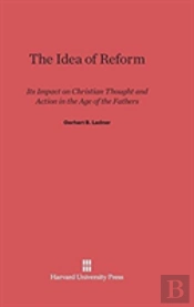 The Idea Of Reform