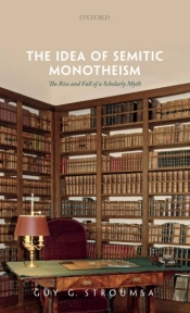The Idea Of Semitic Monotheism