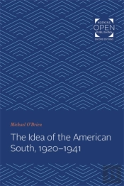 The Idea Of The American South, 1920-1941