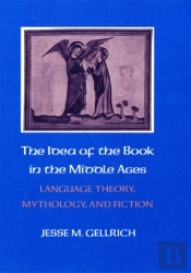 The Idea Of The Book In The Middle Ages