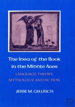 Bertrand.pt - The Idea Of The Book In The Middle Ages