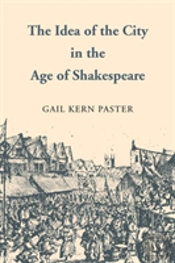The Idea Of The City In The Age Of Shakespeare