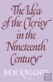 The Idea Of The Clerisy In The Nineteenth Century