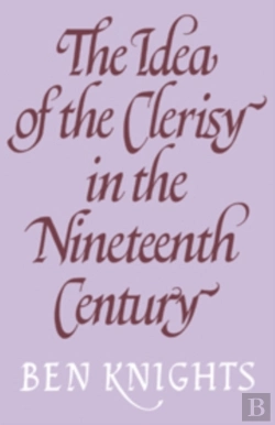 Bertrand.pt - The Idea Of The Clerisy In The Nineteenth Century