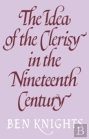 The Idea Of The Clerisy In The Nineteenth Century