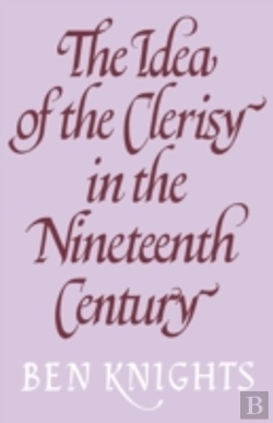 Bertrand.pt - The Idea Of The Clerisy In The Nineteenth Century