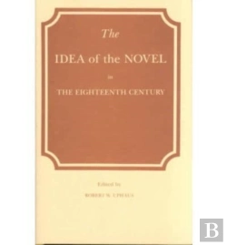 Bertrand.pt - The Idea Of The Novel In The Eighteenth Century