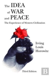 The Idea Of War And Peace