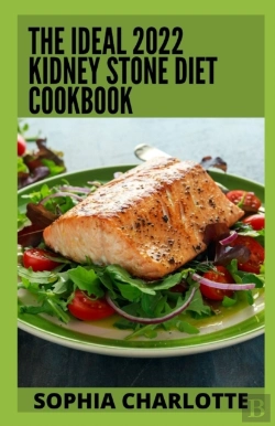 Bertrand.pt - The Ideal 2022 Kidney Stone Diet Cookbook