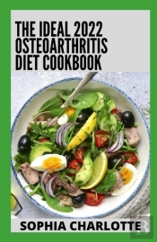 The Ideal 2022 Oã‘Â€¢TãÂµÃÂ¾ÃÂ°Rthrã‘Â€“Tã‘Â€“Ã‘Â€¢ Diet Cookbook