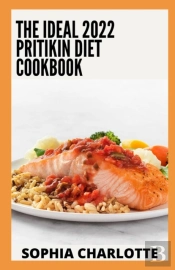 The Ideal 2022 Pritikin Diet Cookbook