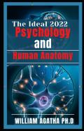 The Ideal 2022 Psychology And Human Anatomy