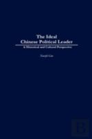 The Ideal Chinese Political Leader