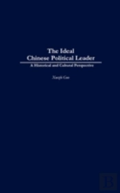 The Ideal Chinese Political Leader