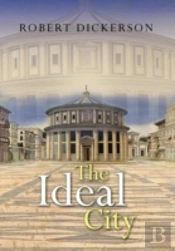 The Ideal City