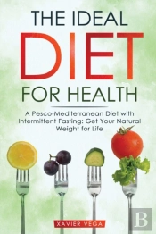 The Ideal Diet For Health