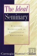 The Ideal Seminary