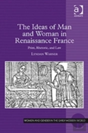 The Ideas Of Man And Woman In Renaissance France