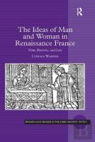 The Ideas Of Man And Woman In Renaissance France