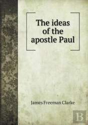The Ideas Of The Apostle Paul