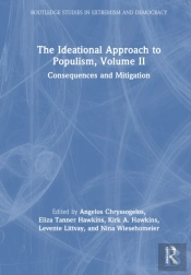 The Ideational Approach To Populism, Volume Ii