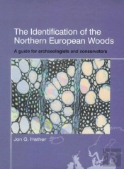 The Identification Of Northern European Woods