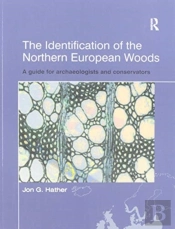 The Identification Of Northern European Woods
