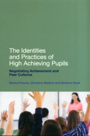 The Identities And Practices Of High Achieving Pupils