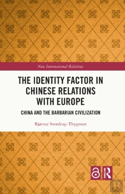 Bertrand.pt - The Identity Factor In Chinese Relations With Europe