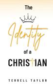 The Identity Of A Christian