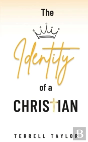 The Identity Of A Christian