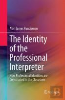The Identity Of The Professional Interpreter