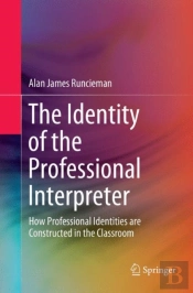 The Identity Of The Professional Interpreter