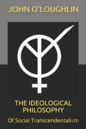 The Ideological Philosophy: Of Social Tr