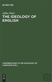 The Ideology Of English