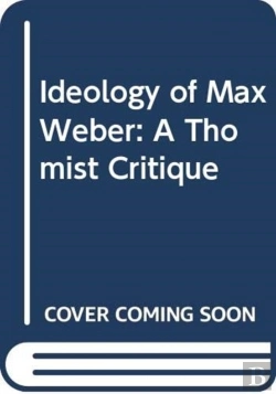 Bertrand.pt - The Ideology Of Max Weber