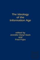 The Ideology Of The Information Age