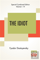 The Idiot (Complete)