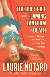 The Idiot Girl And The Flaming Tantrum Of Death