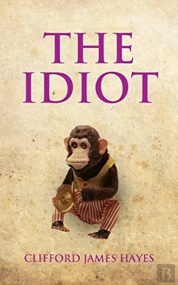 Bertrand.pt - The Idiot: The Completely Unerotic Misad