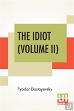 Bertrand.pt - The Idiot (Volume Ii)