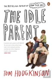 The Idle Parent