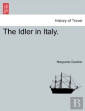 The Idler In Italy.