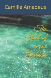 The Idol Of A Sex Goddess
