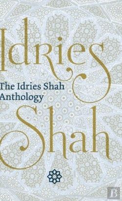 Bertrand.pt - The Idries Shah Anthology