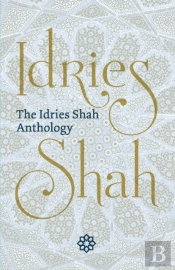 The Idries Shah Anthology
