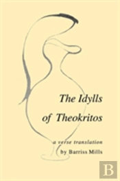 The Idylls Of Theokritos