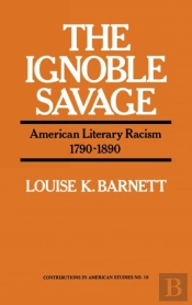 The Ignoble Savage