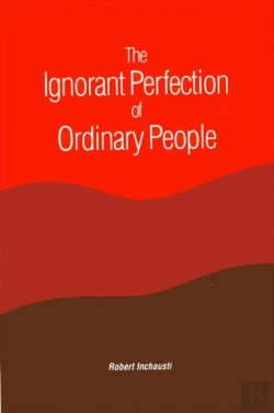 Bertrand.pt - The Ignorant Perfection Of Ordinary People